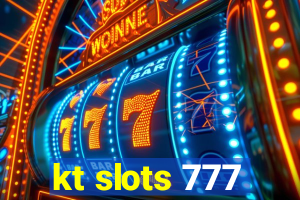 kt slots 777